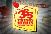 365 Things To Do In Vancouver, WA
