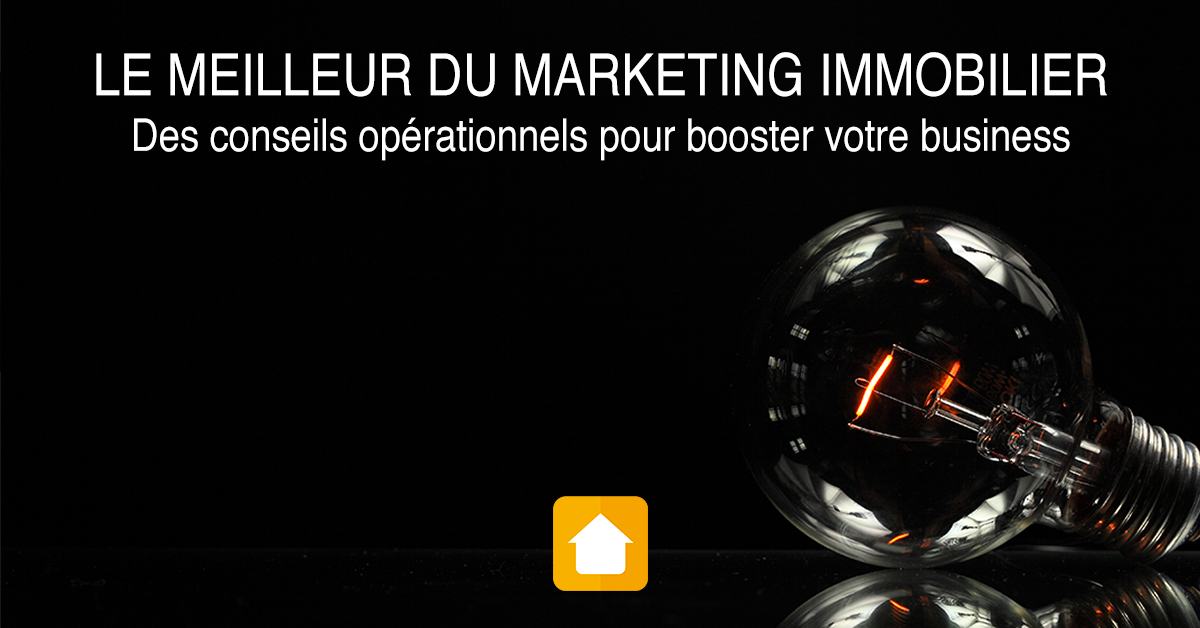 Le Meilleur Du Marketing Immobilier Par Immobilier 20 - 