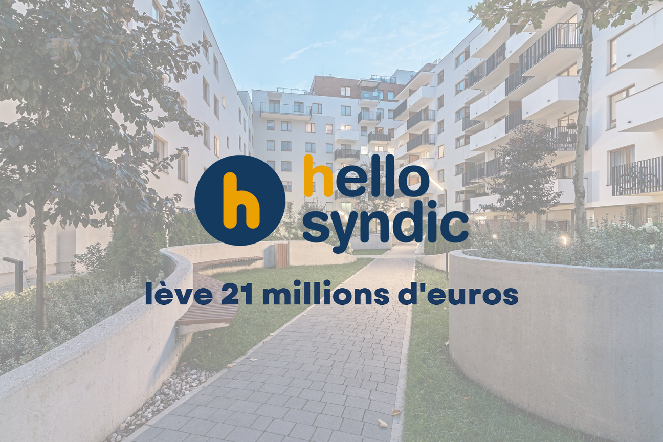 Hello Syndic Lève 21 Millions D'euros