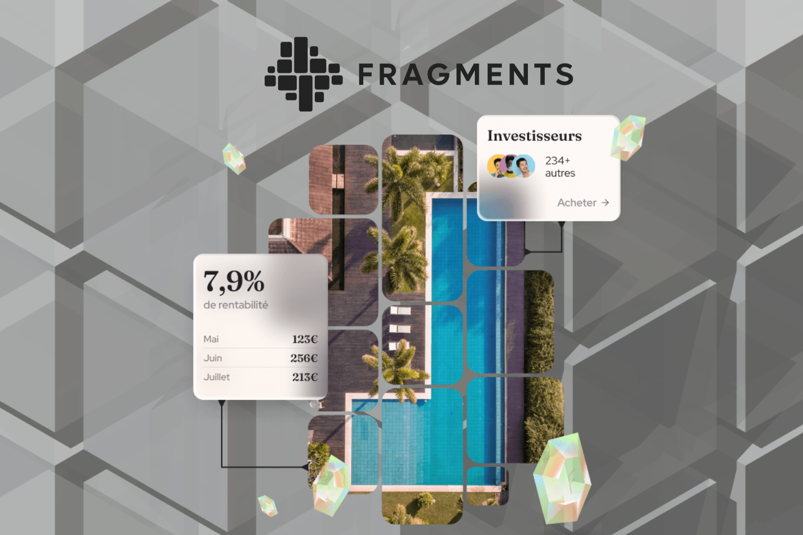 Fragments, La Solution De Prello Pour Démocratiser L’accès à L’investissement Immobilier