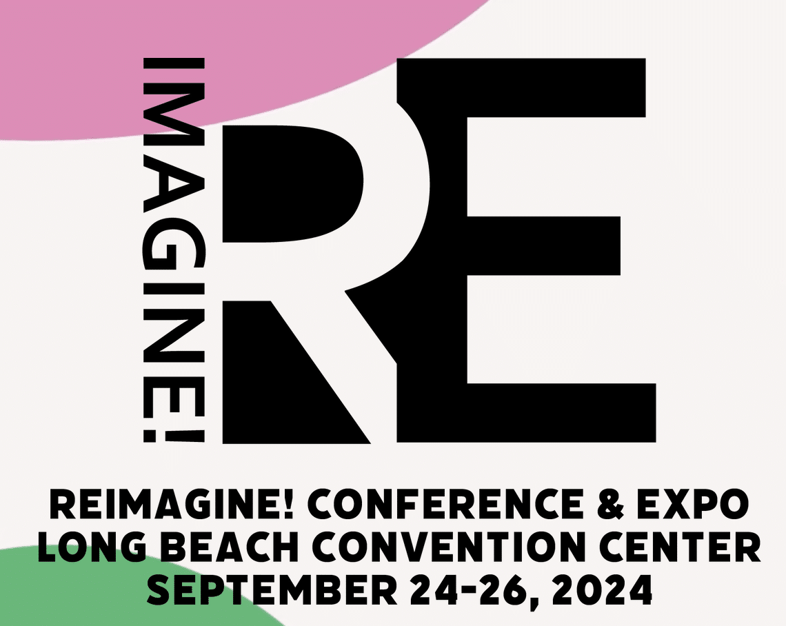 REimagine! Real Estate Conference & Expo 2024