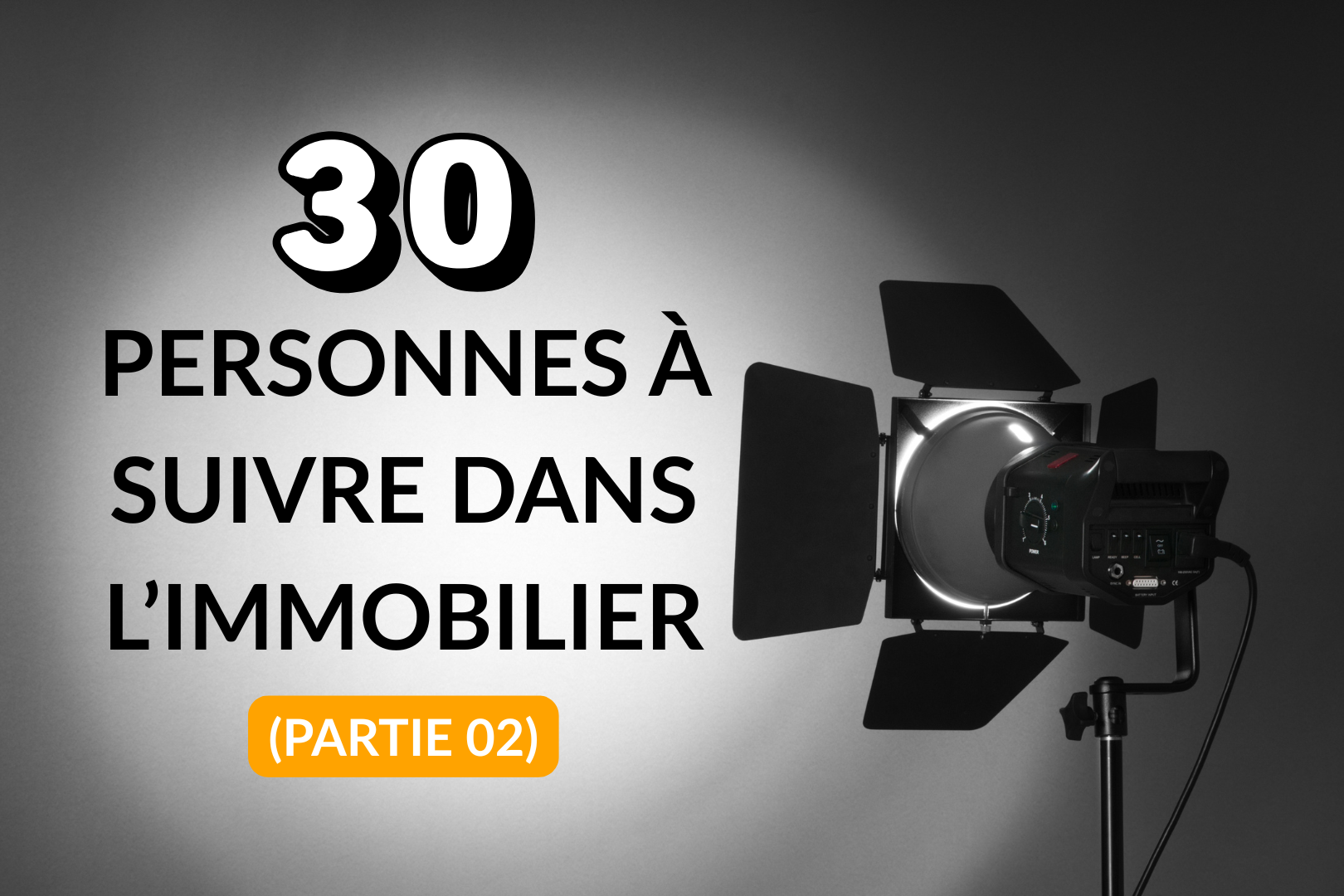 30 Personnes à Suivre Dans L’immobilier (partie 02)
