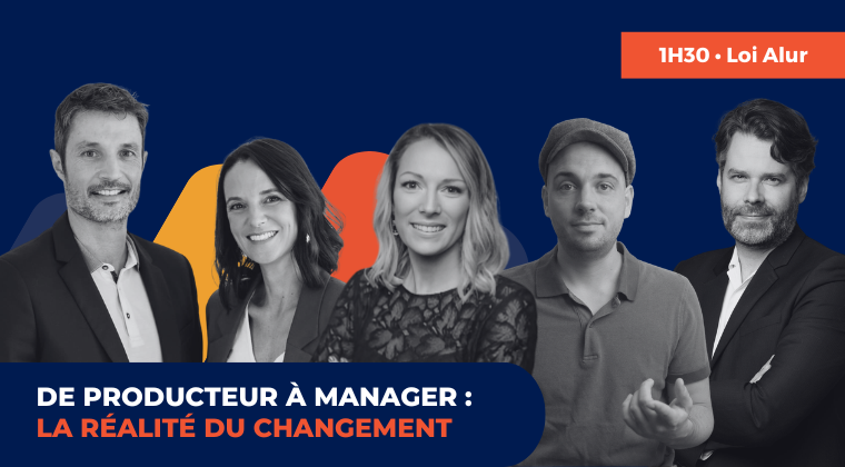 Masterclass "De producteur à manager : la réalité du changement"